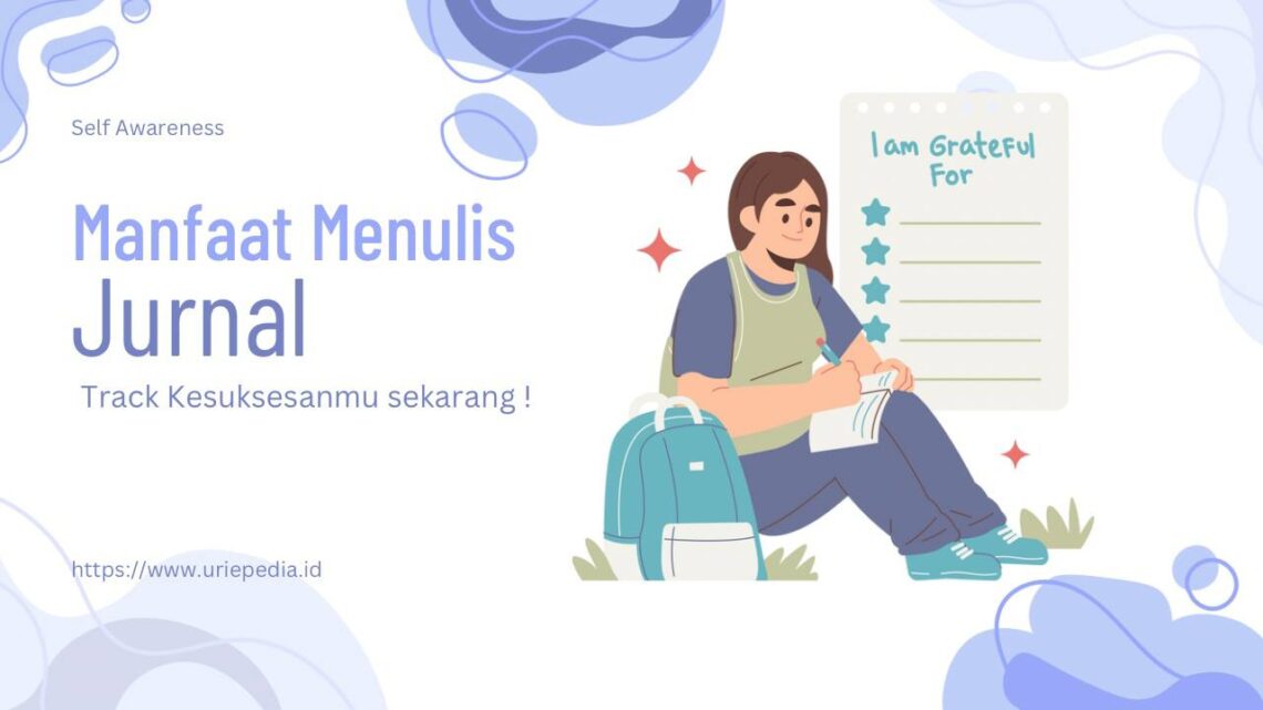 manfaat menulis jurnal harian