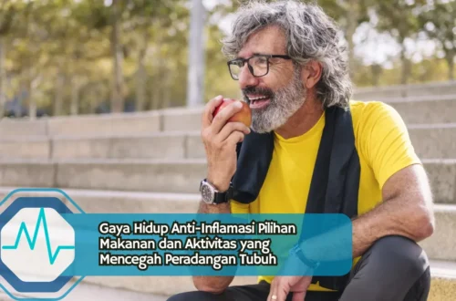 Gaya Hidup Anti-Inflamasi