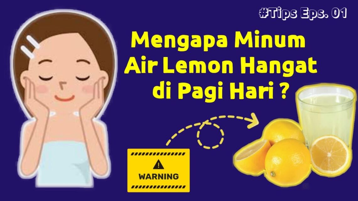 minum air lemon tiap pagi